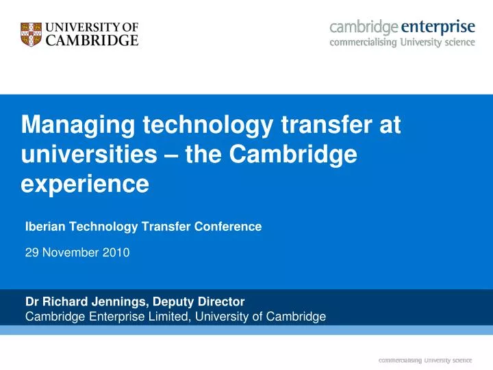 managing technology transfer at universities the cambridge experience
