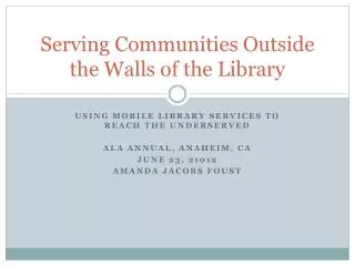 Serving Communities Outside the Walls of the Library