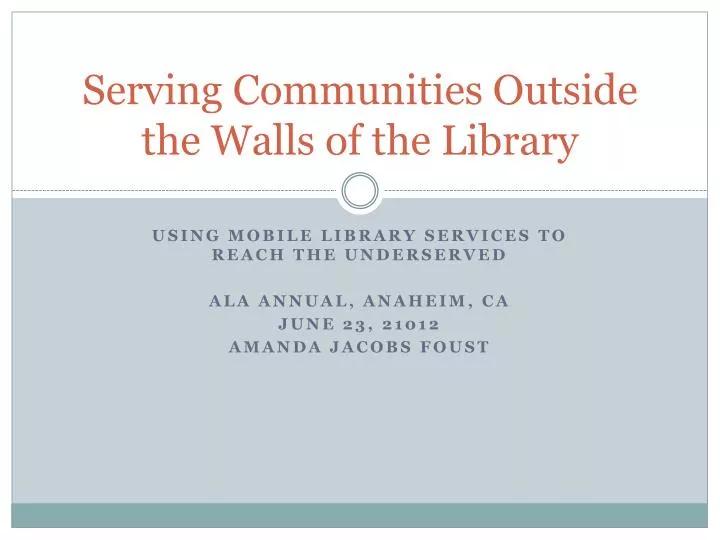 serving communities outside the walls of the library