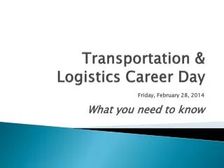 Transportation &amp; Logistics Career Day