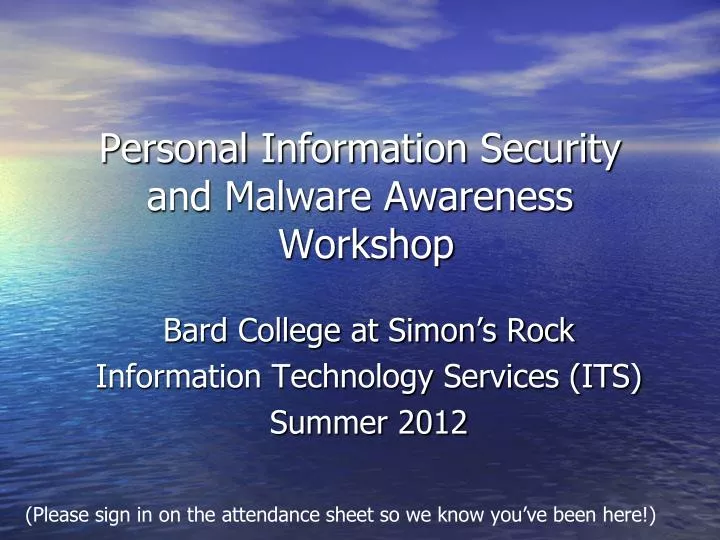 personal information security and malware awareness workshop