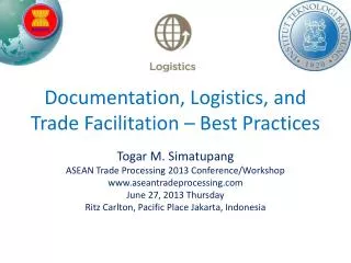 Documentation, Logistics, and Trade Facilitation – Best Practices