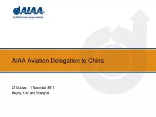 AIAA Aviation Delegation to China