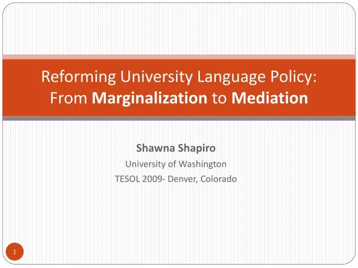 reforming university language policy from marginalization to mediation