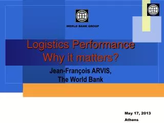 Logistics Performance Why it matters?