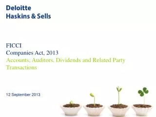 FICCI Companies Act, 2013 Accounts, Auditors, Dividends and Related Party Transactions
