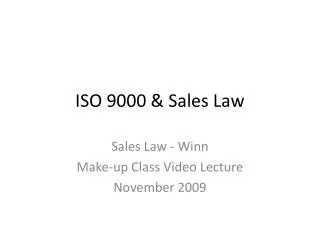 ISO 9000 &amp; Sales Law