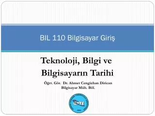 bil 110 bilgisayar giri