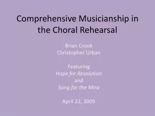 Comprehensive Musicianship in the Choral Rehearsal