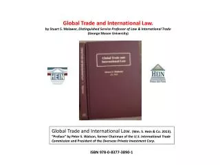 Global Trade and International Law. by Stuart S. Malawer, Distinguished Service Professor of Law &amp; International Tr