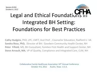 Legal and Ethical Foundations in Integrated BH Setting: Foundations for Best Practices