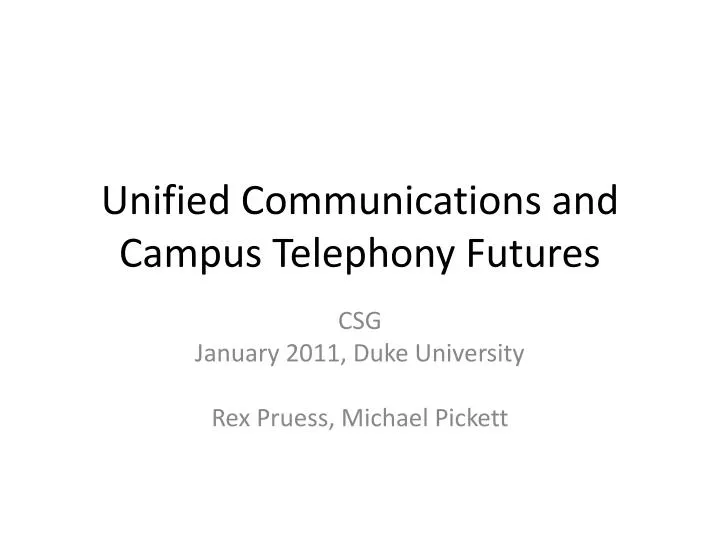 unified communications and campus telephony futures
