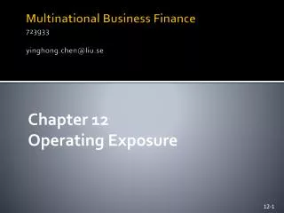 Multinational Business Finance 723g33 yinghong.chen@liu.se