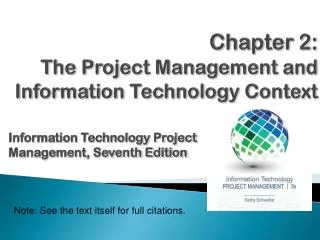 Chapter 2 : The Project Management and Information Technology Context