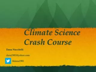 Climate Science Crash Course