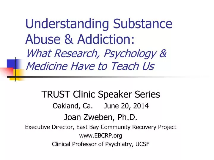 understanding substance abuse addiction what research psychology medicine have to teach us