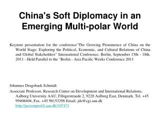 China's Soft Diplomacy in an Emerging Multi-polar World