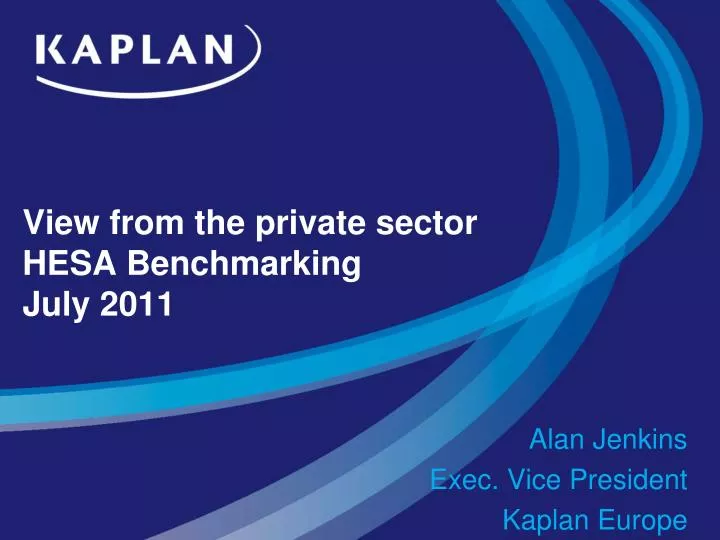 view from the private sector hesa benchmarking july 2011