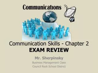 Communication Skills - Chapter 2 EXAM REVIEW