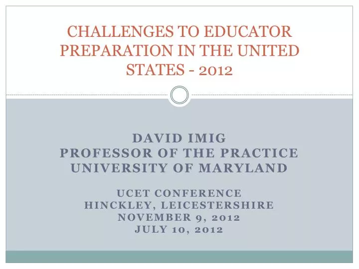 challenges to educator preparation in the united states 2012