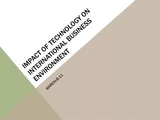 Impact of technology on international business environment