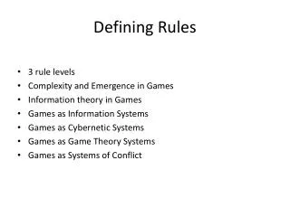 Defining Rules