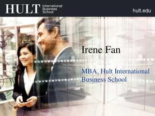 Irene Fan MBA, Hult International Business School
