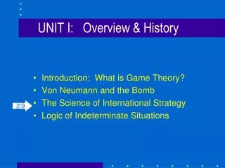 UNIT I:	Overview &amp; History