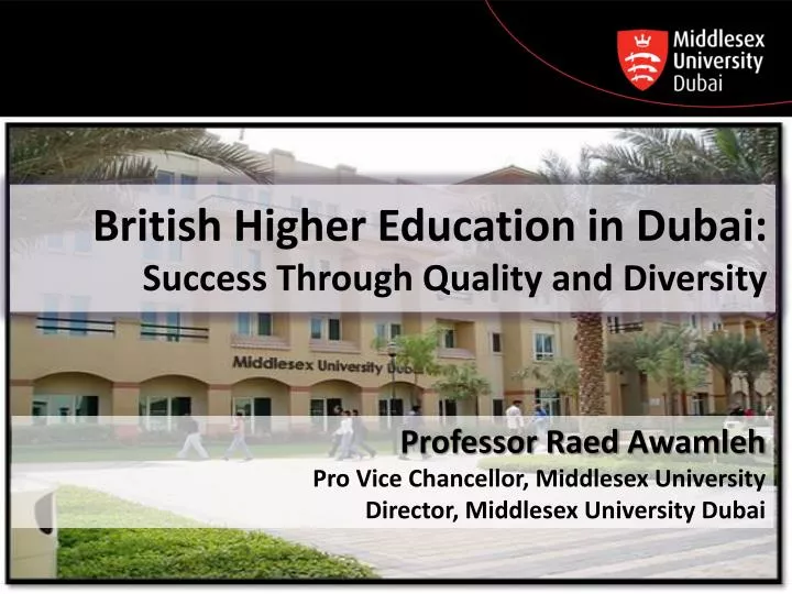 british higher education in dubai success through quality and diversity