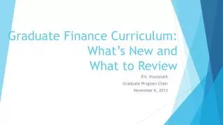 Graduate Finance Curriculum: What’s New and What to Review