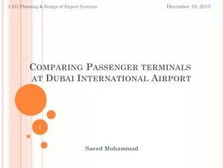 Comparing Passenger terminals at Dubai International Airport