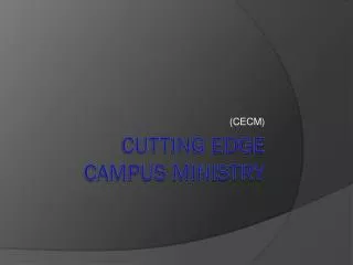 Cutting Edge Campus Ministry