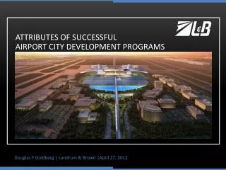 Attributes of Successful Airport City Development Programs