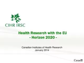 Health R esearch with the EU - Horizon 2020 -