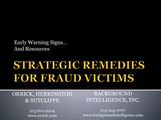 STRATEGIC REMEDIES FOR FRAUD VICTIMS