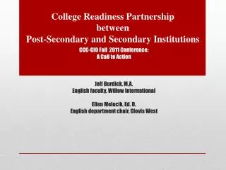 College Readiness Partnership between Post-Secondary and Secondary Institutions