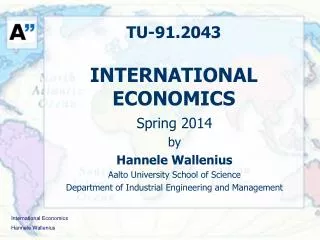 TU-91.2043 INTERNATIONAL ECONOMICS
