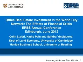 Office Real Estate Investment in the World City Network: The Effects of Financial Crisis ERES Annual Conference Edinburg