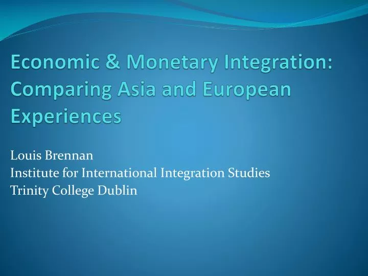 economic monetary integration comparing asia and european experiences