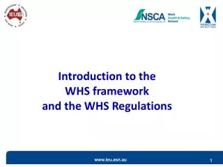 Introduction to the WHS framework and the WHS Regulations