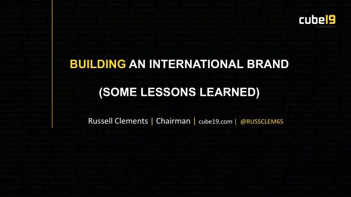 building an international brand some lessons learned