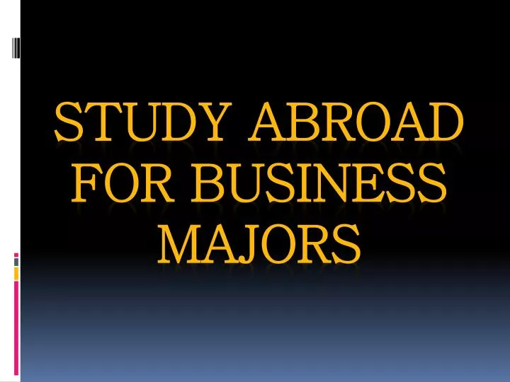 study abroad for business majors