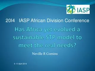 Has Africa yet evolved a sustainable STP model to meet the real needs?