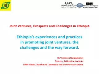 Joint Ventures, Prospects and Challenges in Ethiopi a