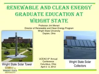 Renewable and Clean Energy Graduate Education AT Wright State