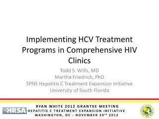 Implementing HCV Treatment Programs in Comprehensive HIV Clinics