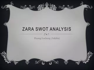 ZARA SWOT ANALYSIS