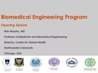 Biomedical Engineering Program Opening Session