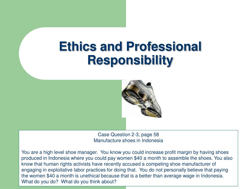 PPT - Ethics and Professional Responsibility PowerPoint Presentation ...