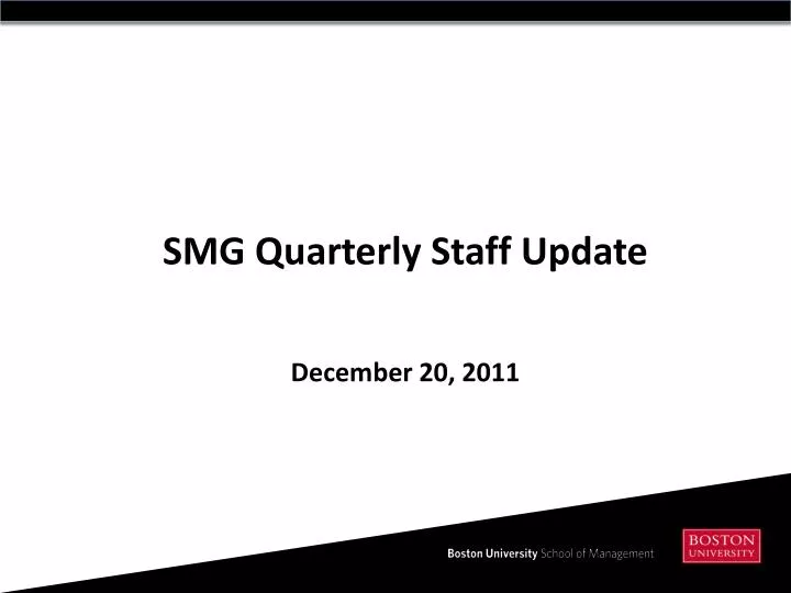 smg quarterly staff update